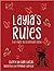 Layla's Rules, Five Rules A...