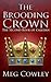 The Brooding Crown (Books of Caledan, #2)