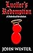 Lucifer's Redemption