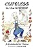 Clueless in the Kitchen: A Cookbook for Teens (The Clueless series)