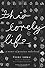 This Lovely Life by Vicki Forman