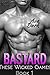 Bastard (These Wicked Games...