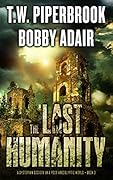 The Last Humanity (The Last Survivors #3)