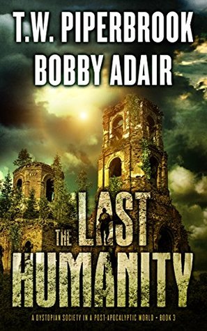 The Last Humanity (The Last Survivors #3)