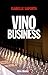 Vino business by Isabelle Saporta