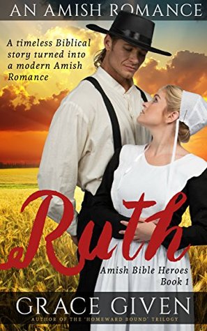 Ruth (Amish Bible Heroes #1)