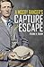 A Mosby Ranger's Capture and Escape (Expanded, Annotated)
