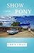 Show Pony