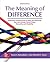 The Meaning of Difference: American Constructions of Race and Ethnicity, Sex and Gender, Social Class, Sexuality, and Disability