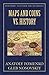 Maps and Coins vs History: Neither antiquity maps produced in XVI-XVII, nor Roman or Greek ancient coins can serve for dating of events (History: Fiction or Science?)