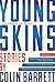 Young Skins