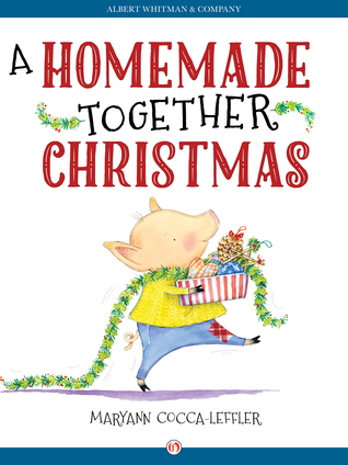 A Homemade Together Christmas (Kindle Edition)