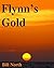 Flynn's Gold by Bill North