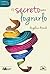 El secreto para lograrlo (Spanish Edition)