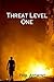 Threat Level One