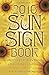 Llewellyn's 2016 Sun Sign Book: Horoscopes for Everyone! (Llewellyn's Sun Sign Book)