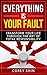 Everything is Your Fault by Corey Shin