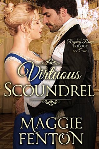 Virtuous Scoundrel (The Regency Romp Trilogy, #2)