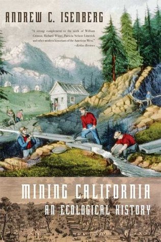 Mining California: An Ecological History (Paperback)
