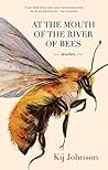 Book cover for At the Mouth of the River of Bees: Stories