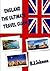 England: The ultimate travel guide