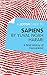 A Joosr Guide to… Sapiens by Yuval Noah Harari: A Brief History of Humankind