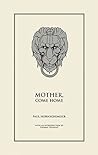 Mother, Come Home