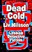 Dead Cold: Lesbian Detective Fiction (An Inspector Greco Mystery)