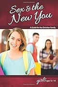 Sex & the New You: For Girls Ages 12-14 - Learning about Sex (Learning about Sex