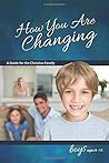 How You Are Chang...