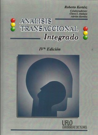 Analisis Transaccional Integrado (Spanish Edition)