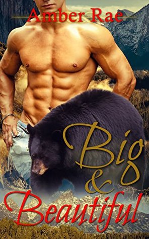 Big and Beautiful (Kindle Edition)