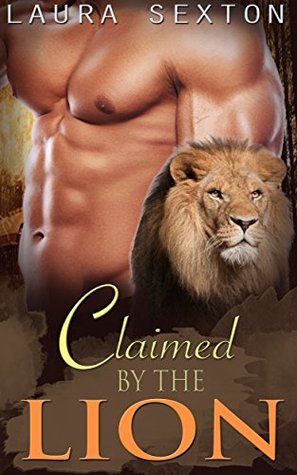 Claimed By The Lion (Kindle Edition)