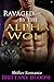 Ravaged by the Alpha Wolf