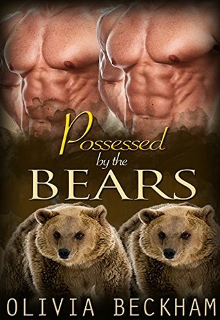 Possessed By The Bears (Kindle Edition)