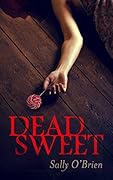 Dead Sweet