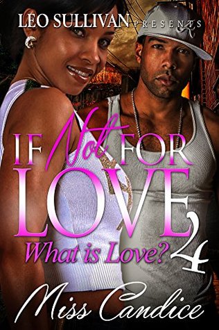 If Not For Love: What Is Love? (If Not For Love #4)