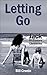 Letting Go (Jack McNamara Chronicles Book 3)