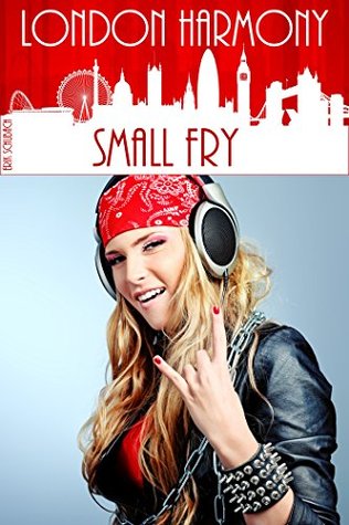 Small Fry (London Harmony #4)