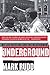 Underground: My Life with SDS and the Weathermen – A Gripping Memoir of Political Awakening and Seven Years as a FBI Most Wanted Fugitive