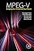 MPEG-V: Bridging the Virtual and Real World