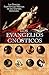 LOS EVANGELIOS GNOSTICOS: Las Directas Experiencias Místicas de los Grandes Apóstoles (Spanish Edition)