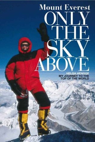 Mount Everest – Only the sky above (Kindle Edition)