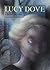 Lucy Dove by Janice M. Del Negro