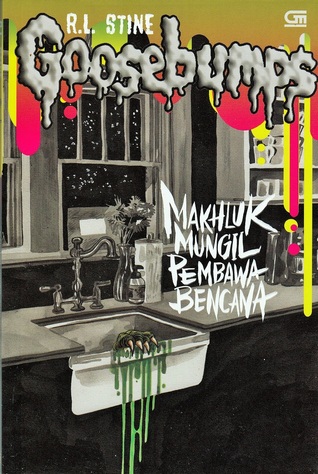 Makhluk Mungil Pembawa Bencana (Goosebumps #30)