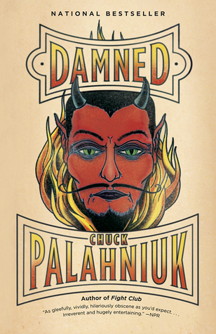 Damned (Damned #1) by Chuck Palahniuk
