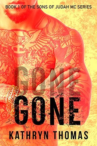 Gone (Sons of Judah MC, #1)
