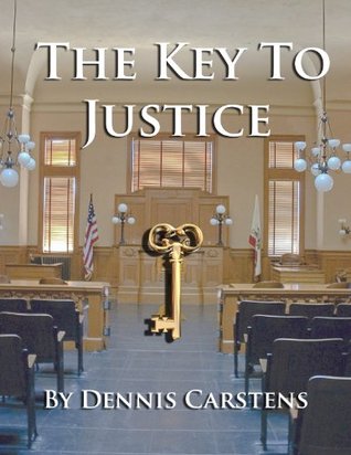 The Key to Justice (Marc Kadella Legal Mystery #1)