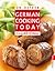 German Cooking Today: The Original