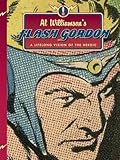 Al Williamson's Flash Gordon: A Lifelong Vision of the Heroic